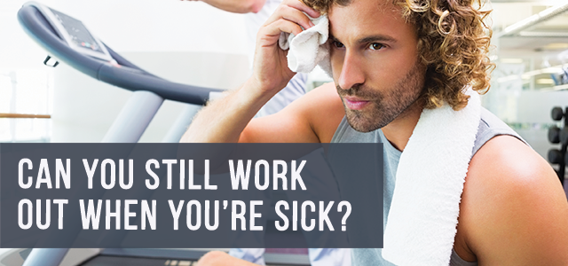 blog-can-you-workout-when-sick